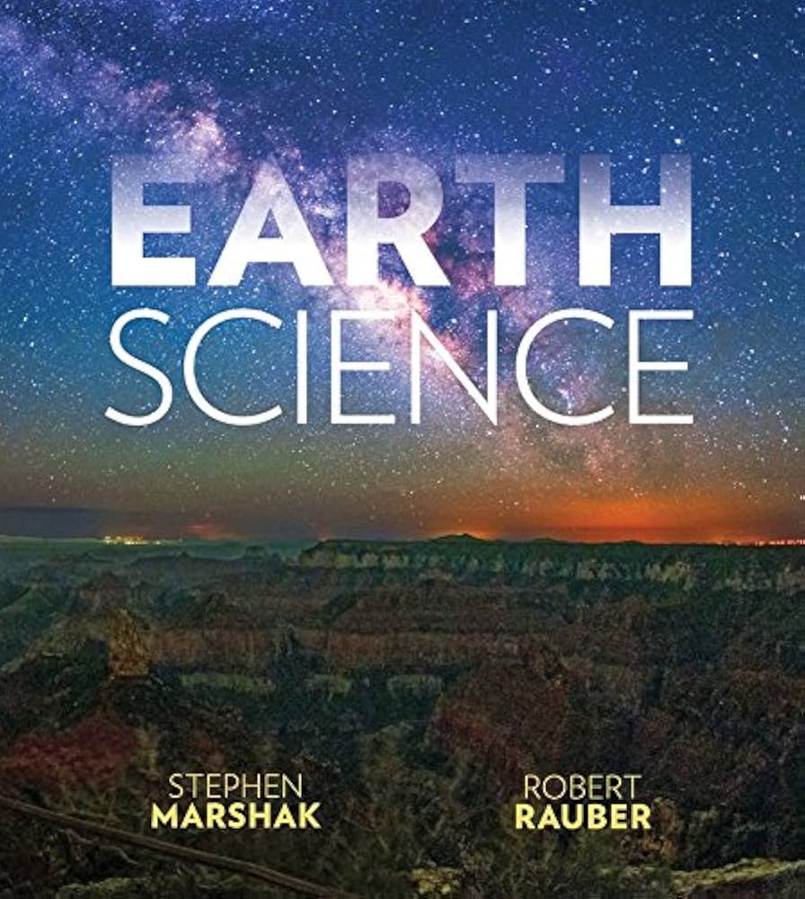 Earth Science: The Earth, The Atmosphere, and Space: Marshak